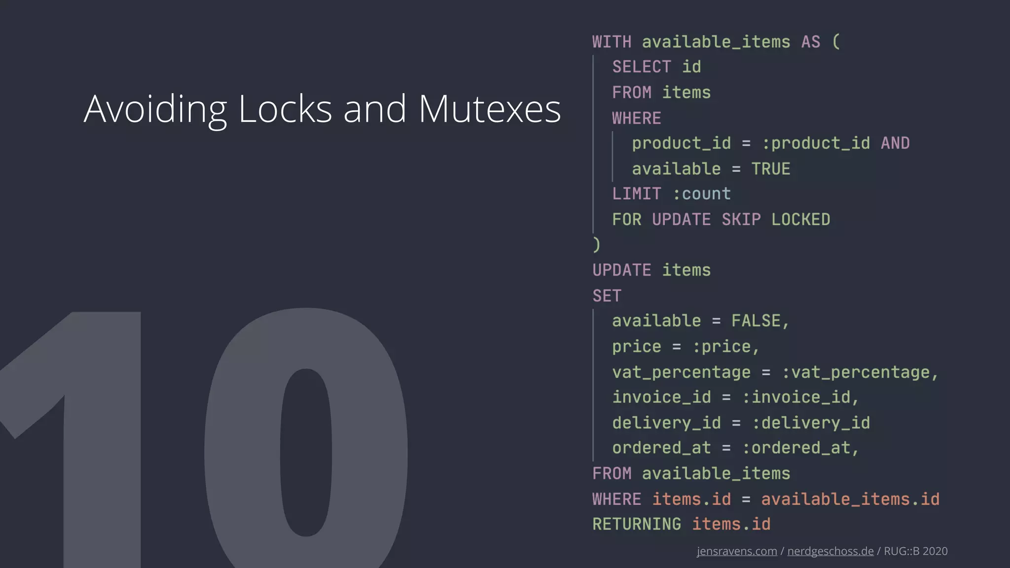 jensravens.com / nerdgeschoss.de / RUG::B 2020
Avoiding Locks and Mutexes
 