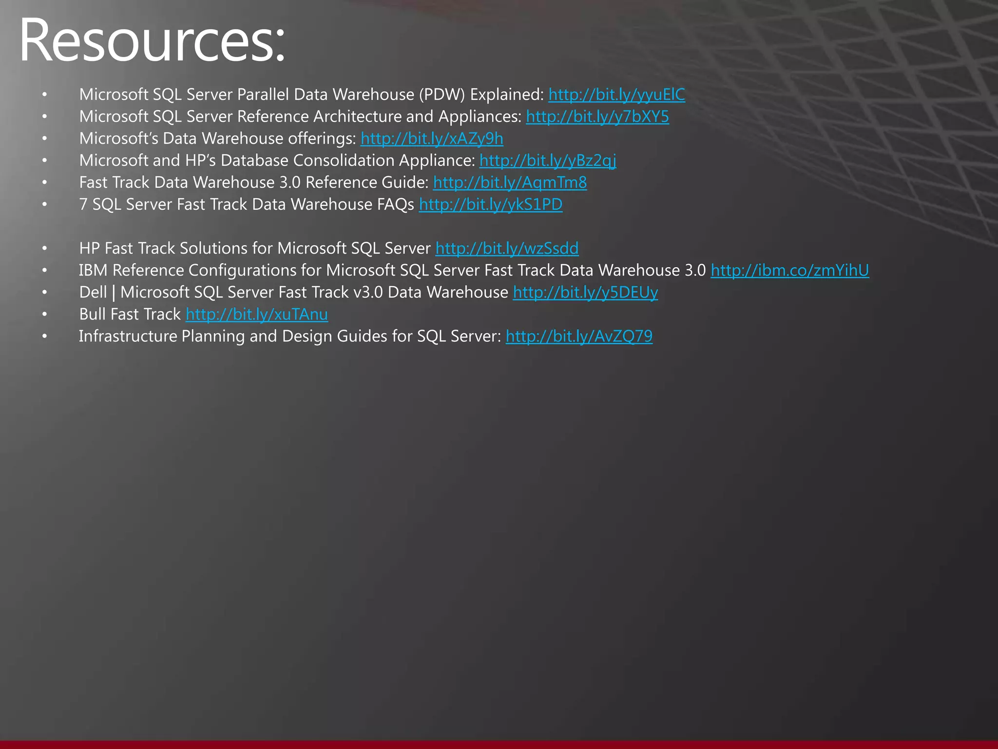 Parallel Data Warehouse
•   Scale-out instead of scale-up
•   MPP instead of SMP
•   Ultra shared nothing architecture
•   Infiniband
•   Hub-and-spoke architecture with support for SMP spokes
•   Hardware redundancy, failover clustering
•   Parallel loading – 1.5TB per hour on 1 rack
•   High speed scanning – 20 to 35GBps per rack
•   All appliances can be part of this architecture
•   SSIS data flow destination component, .net driver
•   DWLoader.exe
•   HP (EDW) and Dell
•   Fills “Missing Piece” for Microsoft

                                                             42
 