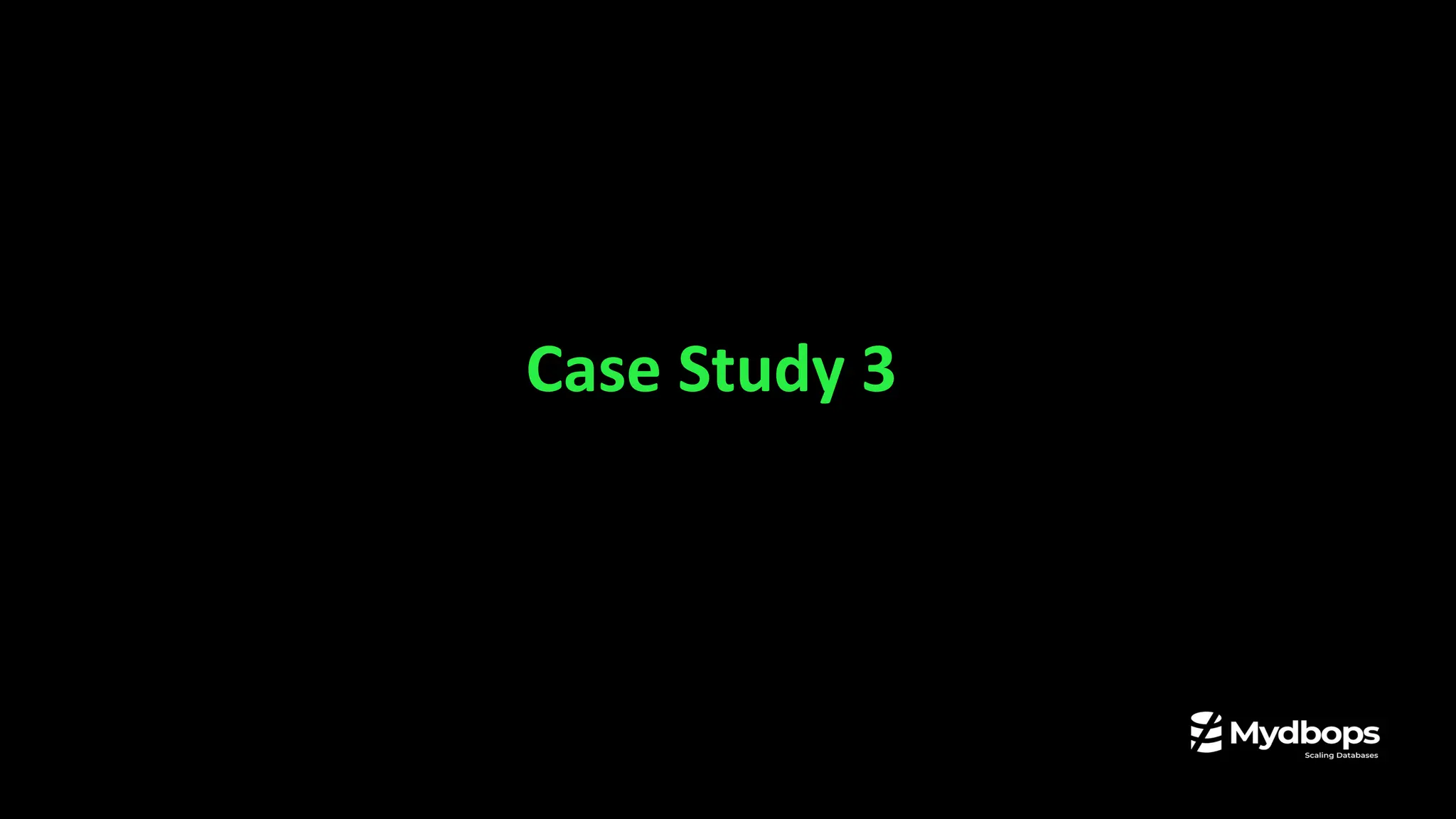 Case Study 3
 