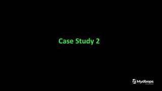 Case Study 2
 