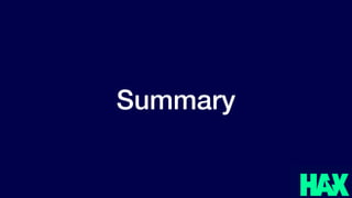 @benjaminjoffe - ben@hax.co
Summary
 