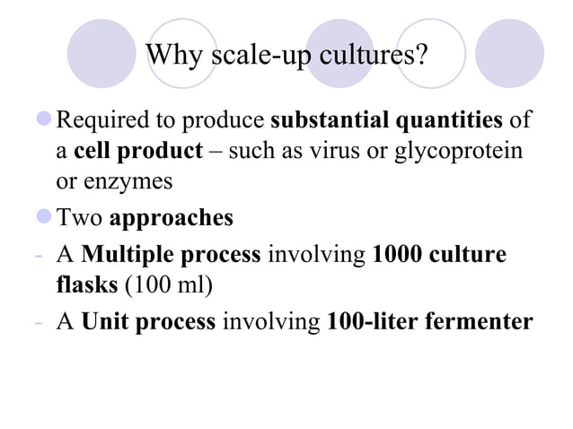 Scaling up animal cell culture using Bioreactors.ppt