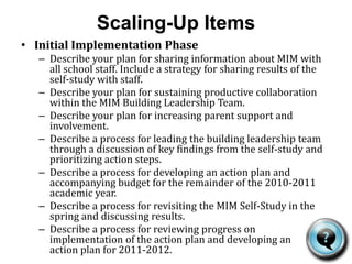 Scaling-Up BudgetThe proposed budget must Align with the plan for scaling-up Include expenses related to MIM training/professional development and collaborative teaming. Use the provided template for developing your budget.  Budgets for the scaling-up phases should not exceed $10,000.