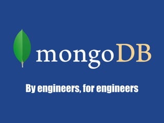 By engineers, for engineers