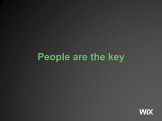 People are the key
 