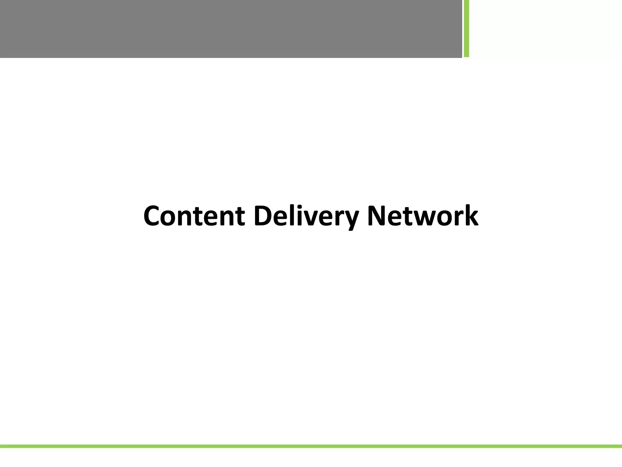 Content Delivery Network