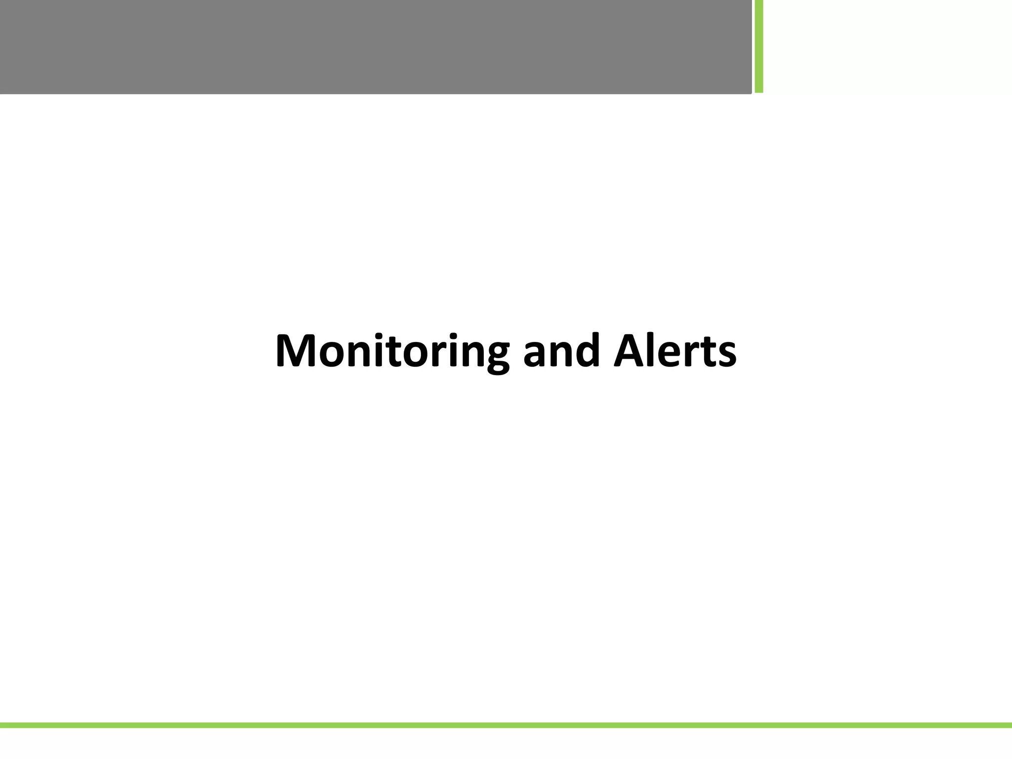 Monitoring and Alerts