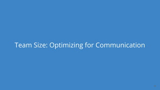 Dan Podsedly, SpringOne Platform, 2016Dan Podsedly, SpringOne Platform, 2016
Team Size: Optimizing for Communication
18
 