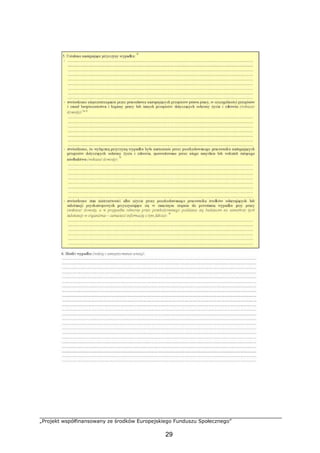 „Projekt współfinansowany ze środków Europejskiego Funduszu Społecznego”
29
 