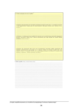 „Projekt współfinansowany ze środków Europejskiego Funduszu Społecznego”
36
 