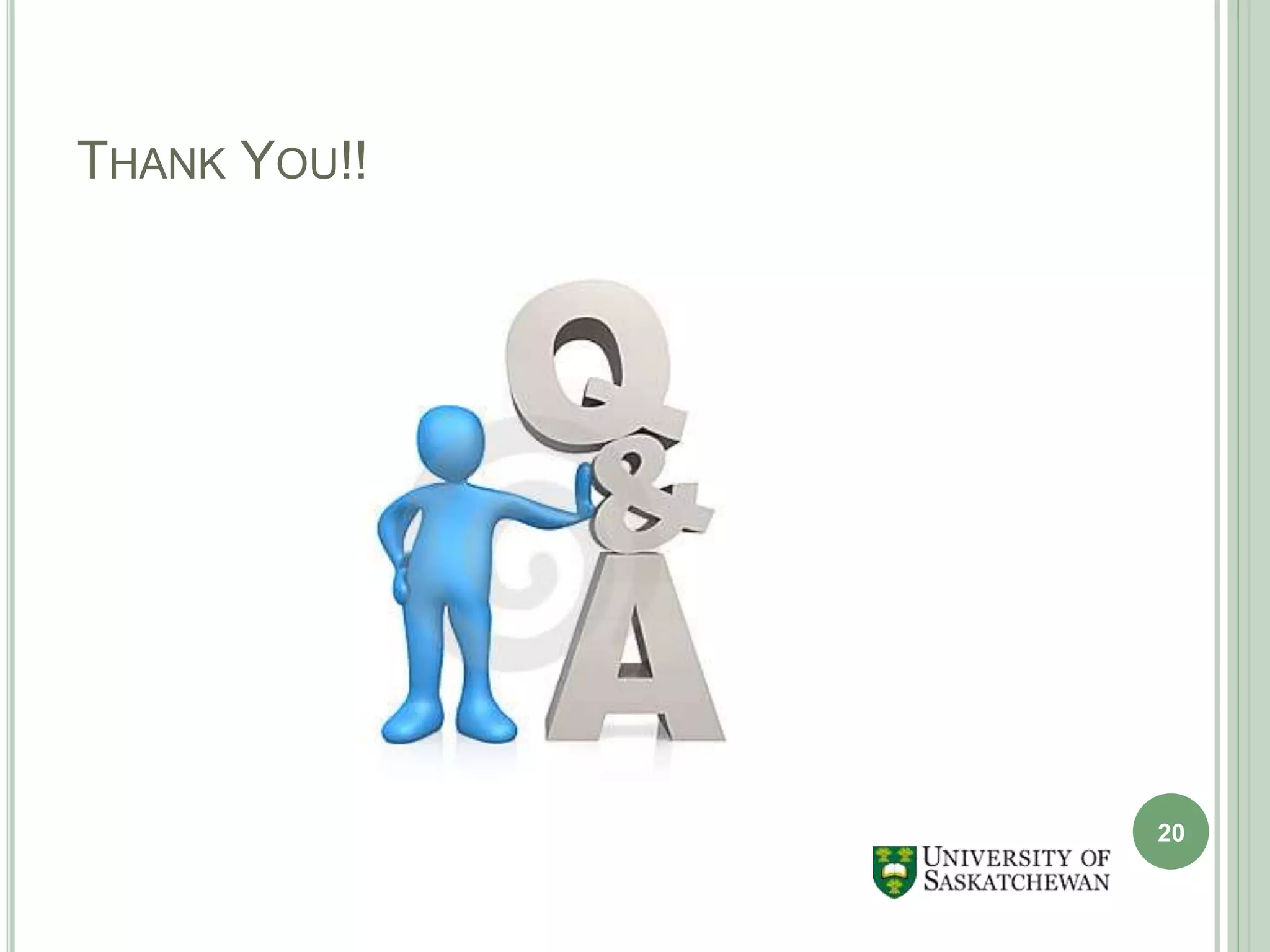 THANK YOU!!
20
 