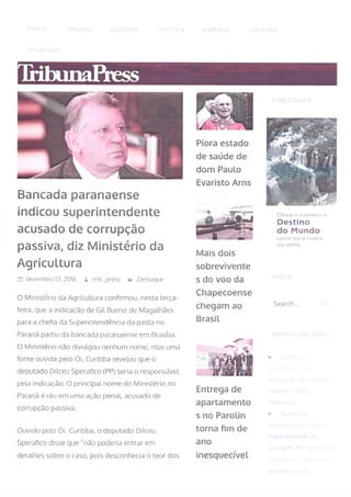 Blairo Maggi e o superintendente enroladão