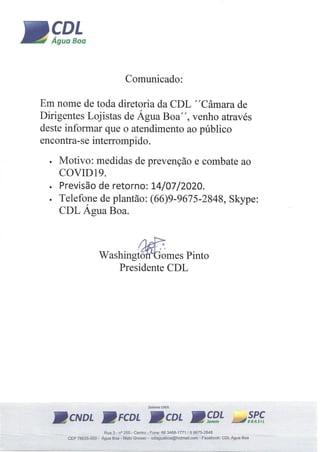 Comunicado CDL Água Boa - Atendimento interrompido