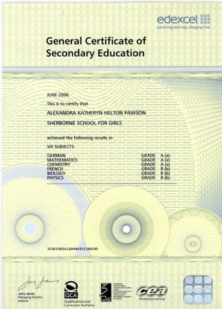GCSE General Certificate of Education Alexandra Pawson issued by Sherborne School for Girls