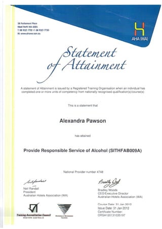 AHA (WA) Statement of Attainment - Alexandra Pawson - Provide Responsible Service of Alcohol - Alexandra Pawson issued 31 January 2012