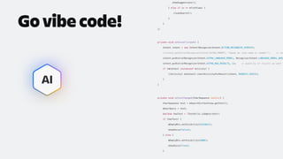 AI
showSuggestions();
} else if (v == mTintView) {
closeSearch();
}
}
};
private void onVoiceClicked() {
Intent intent = new Intent(RecognizerIntent.ACTION_RECOGNIZE_SPEECH);
//intent.putExtra(RecognizerIntent.EXTRA_PROMPT, "Speak an item name or number"); // use
intent.putExtra(RecognizerIntent.EXTRA_LANGUAGE_MODEL, RecognizerIntent.LANGUAGE_MODEL_WEB_
intent.putExtra(RecognizerIntent.EXTRA_MAX_RESULTS, 1); // quantity of results we want t
if (mContext instanceof Activity) {
((Activity) mContext).startActivityForResult(intent, REQUEST_VOICE);
}
}
private void onTextChanged(CharSequence newText) {
CharSequence text = mSearchSrcTextView.getText();
mUserQuery = text;
boolean hasText = !TextUtils.isEmpty(text);
if (hasText) {
mEmptyBtn.setVisibility(VISIBLE);
showVoice(false);
} else {
mEmptyBtn.setVisibility(GONE);
showVoice(true);
}
Go vibe code!
 
