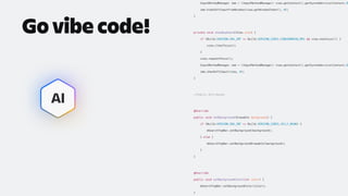 AI
InputMethodManager imm = (InputMethodManager) view.getContext().getSystemService(Context.IN
imm.hideSoftInputFromWindow(view.getWindowToken(), 0);
}
private void showKeyboard(View view) {
if (Build.VERSION.SDK_INT <= Build.VERSION_CODES.GINGERBREAD_MR1 && view.hasFocus()) {
view.clearFocus();
}
view.requestFocus();
InputMethodManager imm = (InputMethodManager) view.getContext().getSystemService(Context.IN
imm.showSoftInput(view, 0);
}
//Public Attributes
@Override
public void setBackground(Drawable background) {
if (Build.VERSION.SDK_INT >= Build.VERSION_CODES.JELLY_BEAN) {
mSearchTopBar.setBackground(background);
} else {
mSearchTopBar.setBackgroundDrawable(background);
}
}
@Override
public void setBackgroundColor(int color) {
mSearchTopBar.setBackgroundColor(color);
}
Go vibe code!
 