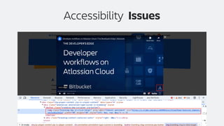 Issues
Accessibility
 