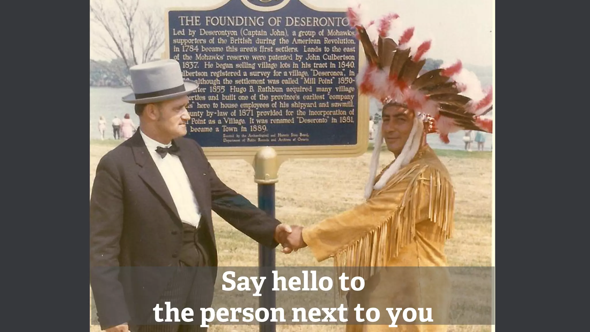 Say hello to
the person next to you
 