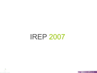 IREP  2007 