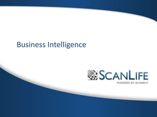 Business Intelligence
 