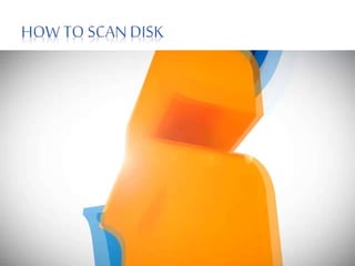 Scan disk | PPTX
