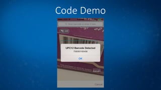 Enterprise-grade mobile barcode scanning with Scandit and Xamarin | PPTX