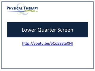 Lower Quarter Screen
http://youtu.be/5Co5SEteXNI
 