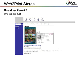How does it work? Choose product Web2Print Stores 