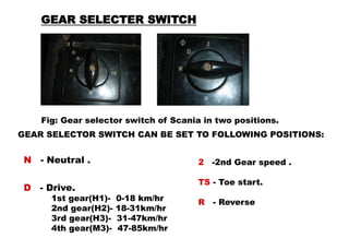 Scania Reverse Switch SCANIA SLIDE&APU-1.ppt