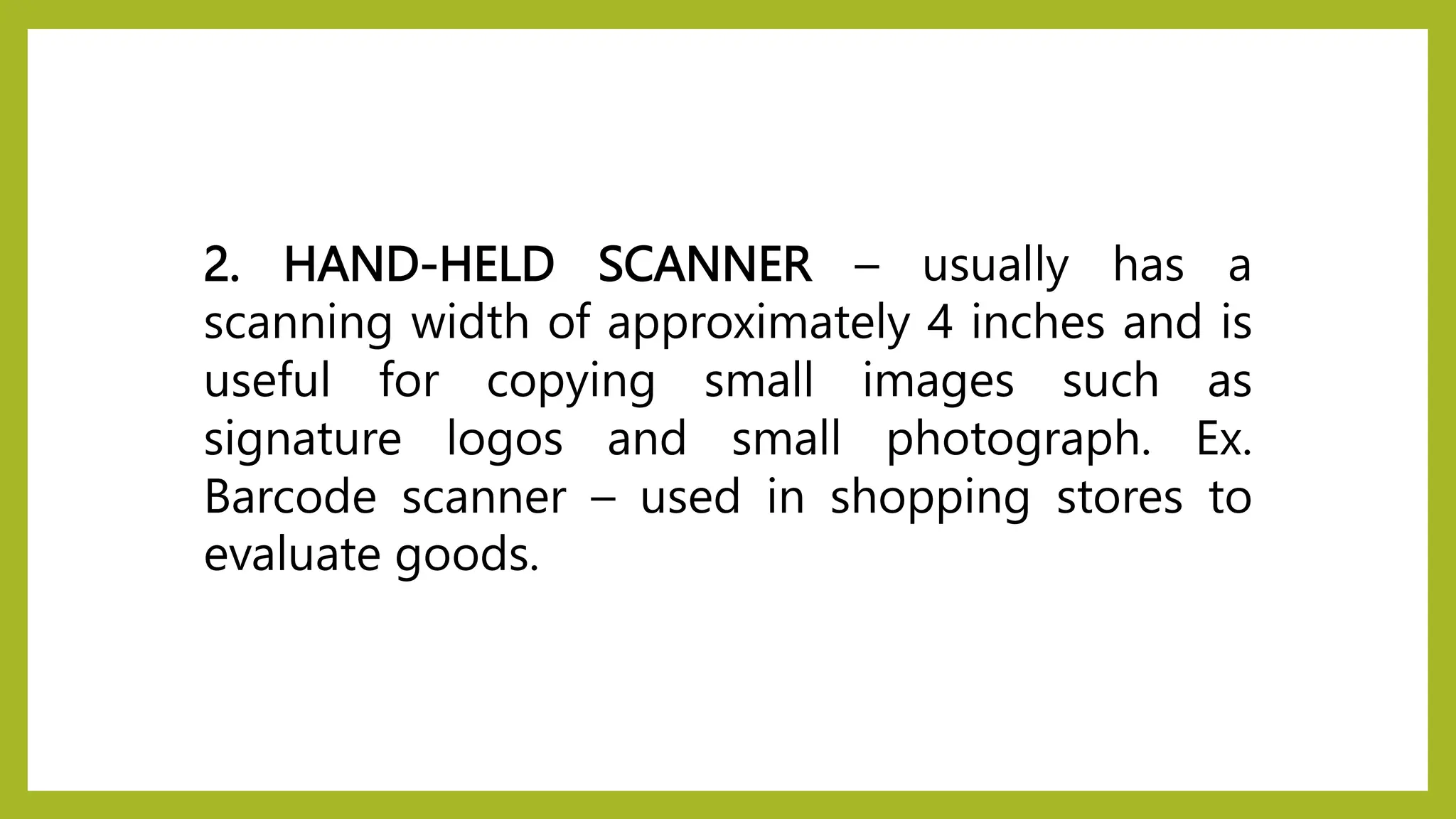 DIFFERENT TYPES OR CLASSIFICATION OF SCANNER | PPTX