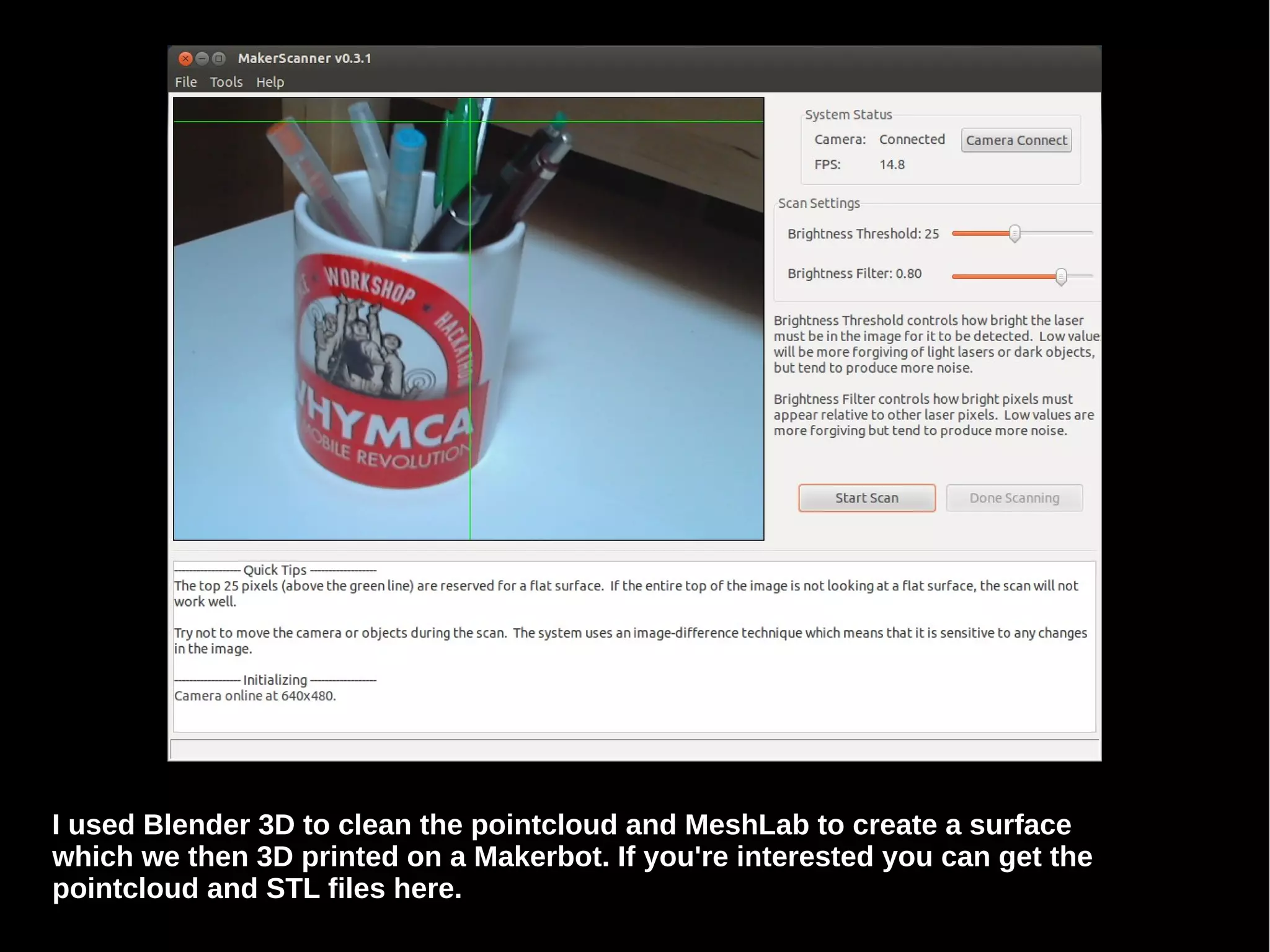 I used Blender 3D to clean the pointcloud and MeshLab to create a surface
which we then 3D printed on a Makerbot. If you're interested you can get the
pointcloud and STL files here.
 