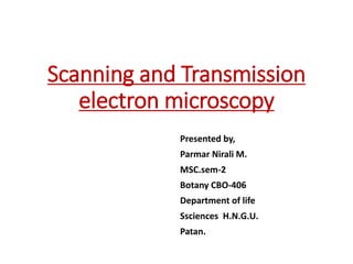 Scanning and transmission electron microscopy | PPTX