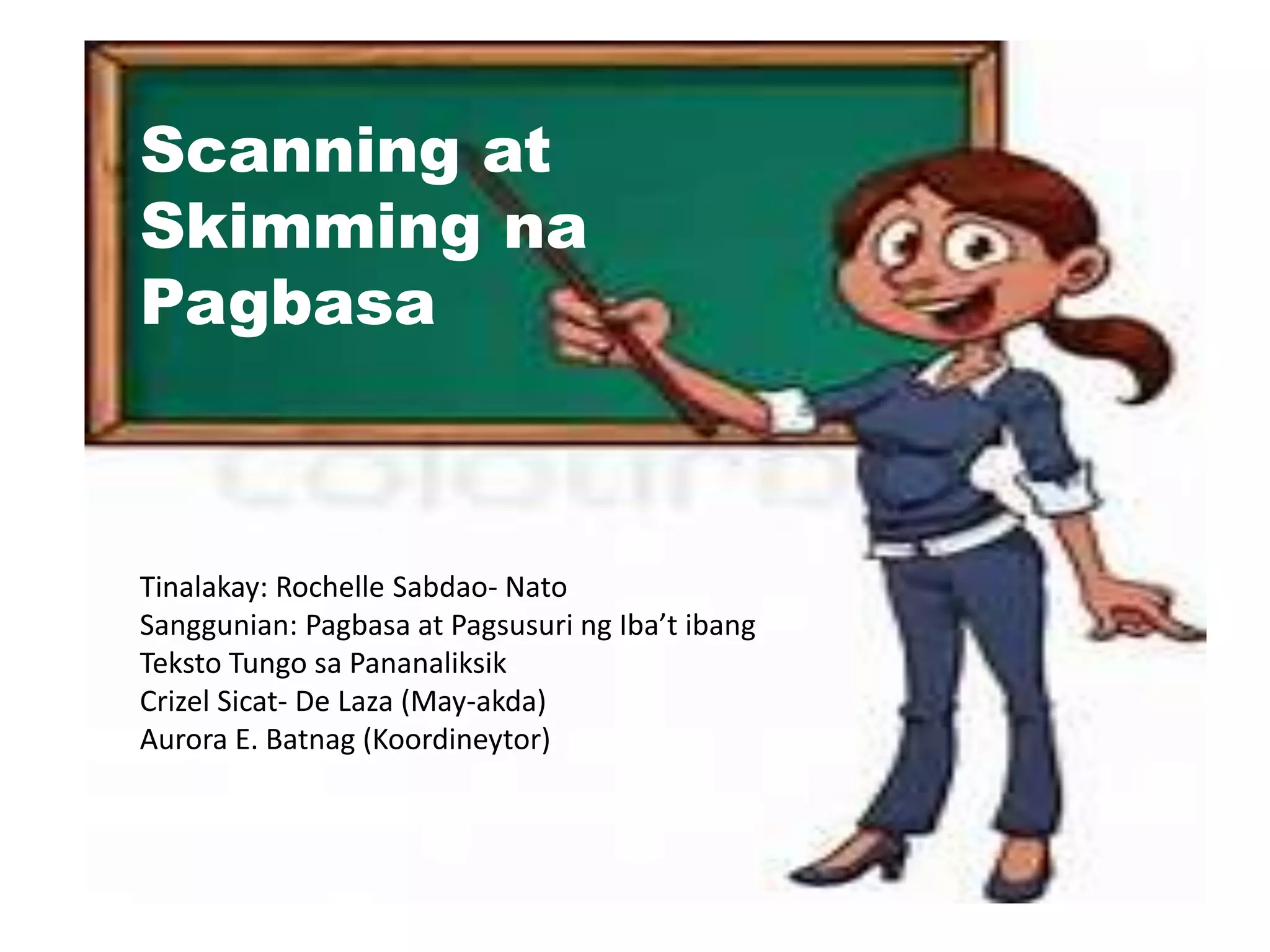 Scanning at skimming na pagbasa PPT