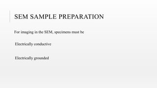 SCANNING ELECTRON MICROSCOPY (SEM).pdf material charaterization | PDF