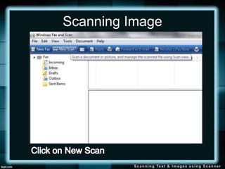 Scanning Text Example Scanning text and images using scanner | PPTX