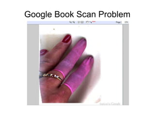 Google Book Scan Problem 