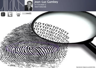 Reproduction intégrale ou partielle illicite 
Jean-Luc Gambey 
0175436812 
0607389298 