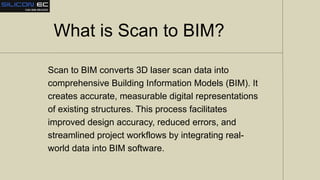 Revolutionizing Design Accuracy with Scan to BIM | PPTX