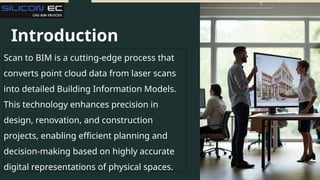 Scan to BIM: Accurate Digital Building Models | PPTX
