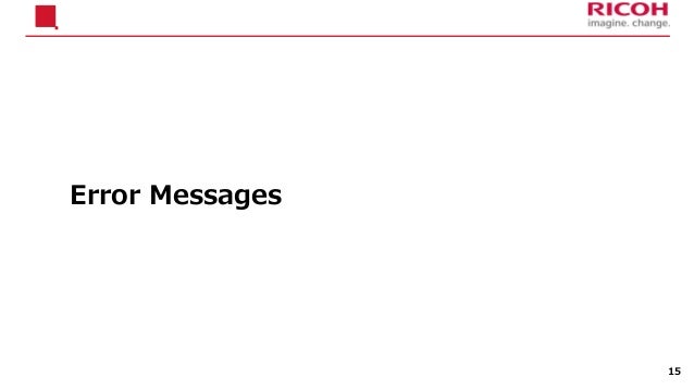 Error Messages
15
 