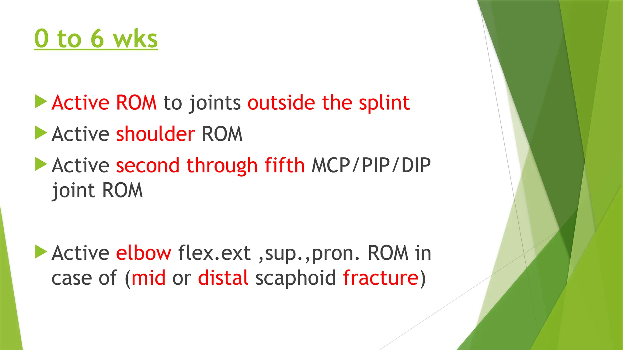 Pip Rom scaphoid fracture physical therapy presentation.pptx