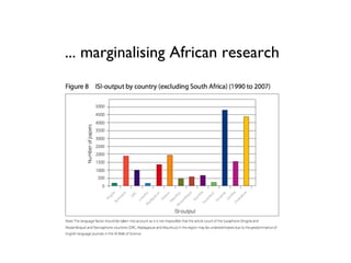 ... marginalising African research 