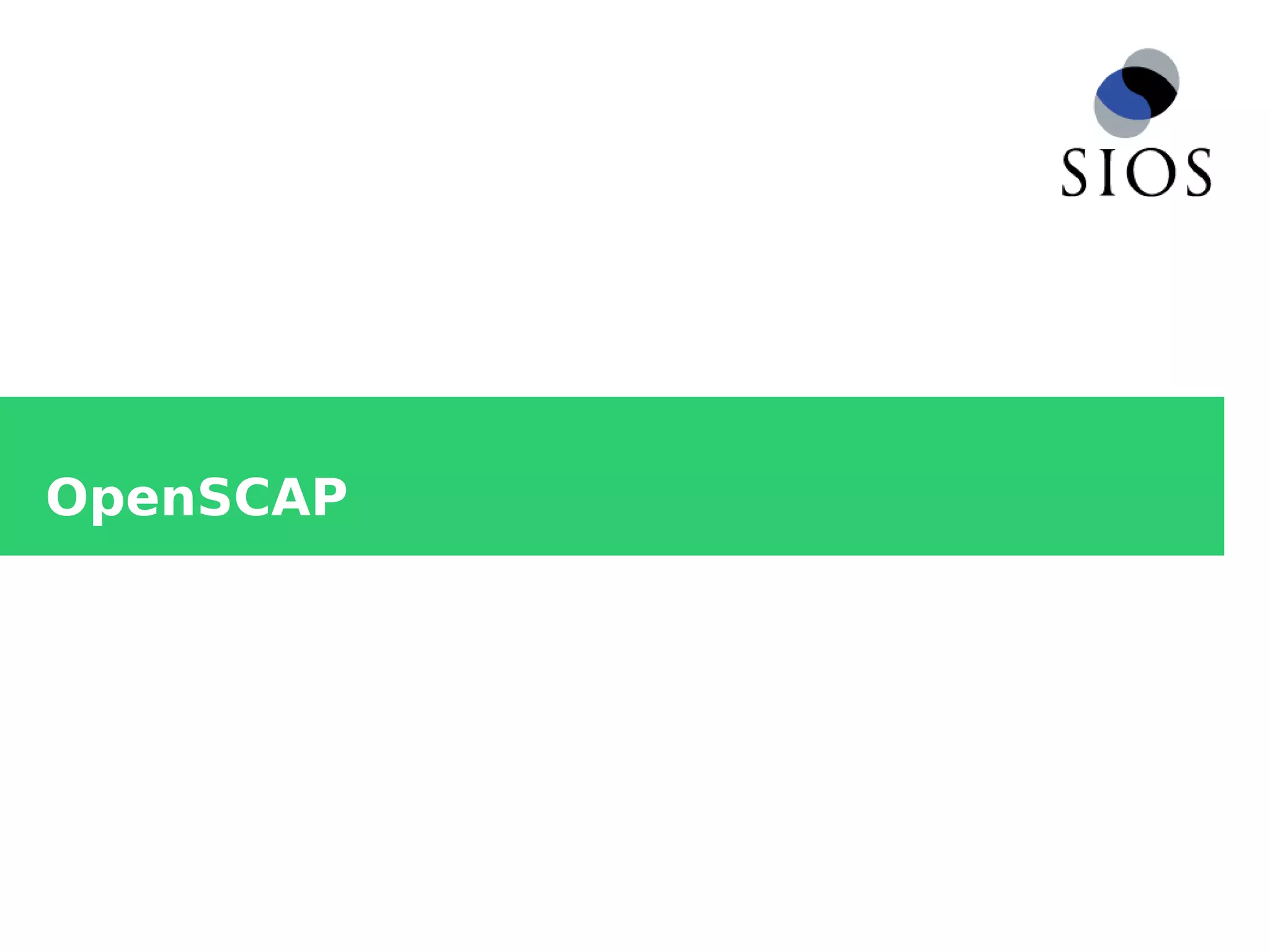 OpenSCAP
 