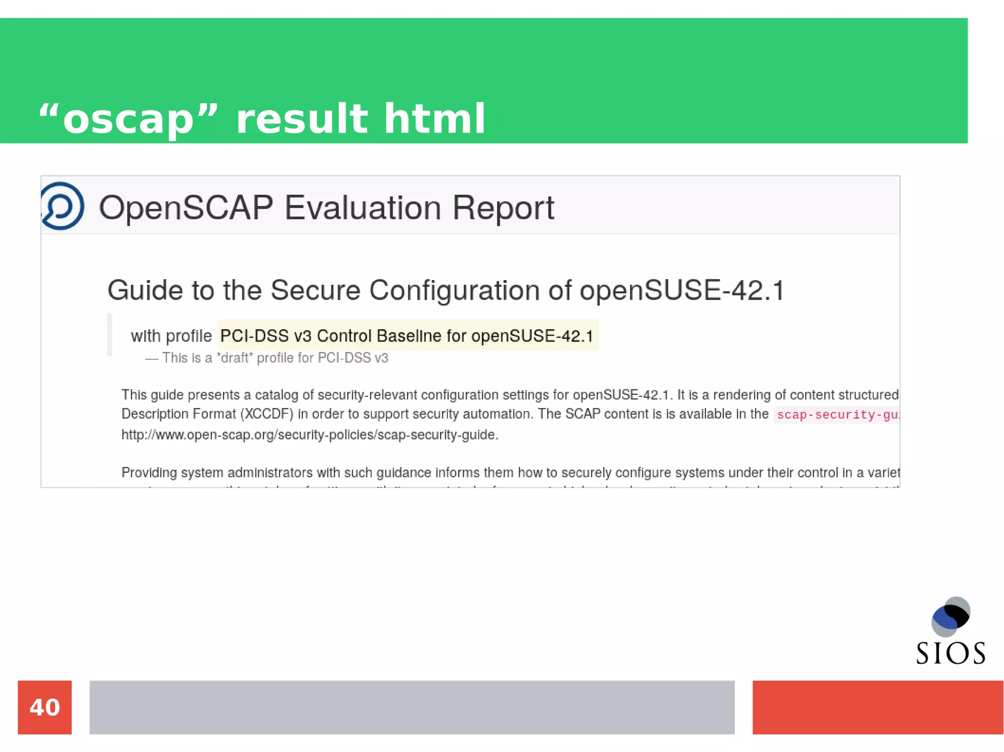 40
“oscap” result html
 