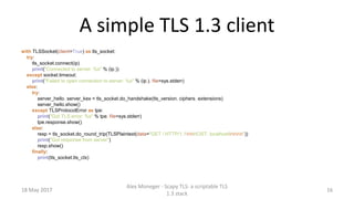 Scapy TLS: A scriptable TLS 1.3 stack Slide 17