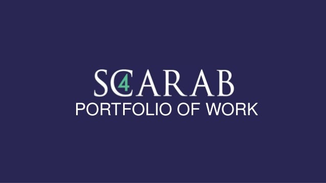 PORTFOLIO OF WORK
 