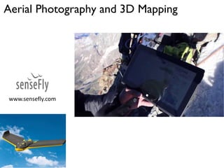 Aerial Photography and 3D Mapping
www.sensefly.com
 