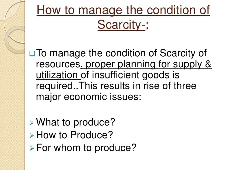 Scarcity of resources