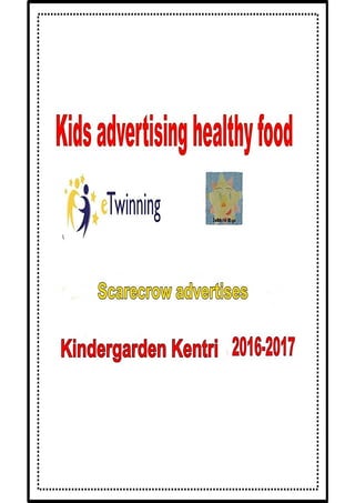 Scarecrow advertises/ eTwinning